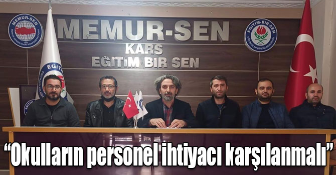 “Okulların personel ihtiyacı karşılanmalı”