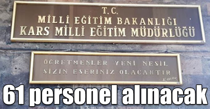 Kars MEM 61 personel alımı gerçekleştirecek!