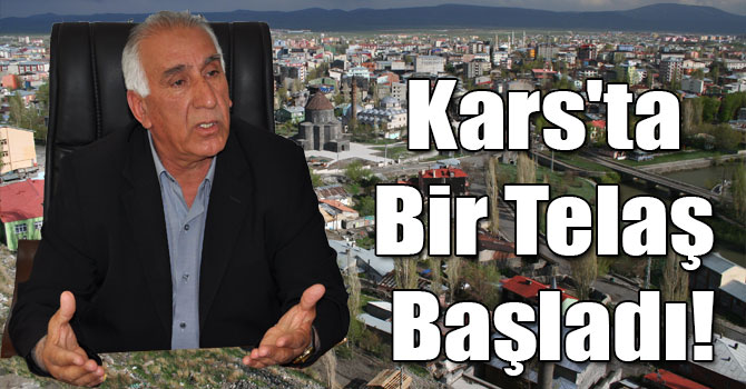 Kars'ta Bir Telaş Başladı!