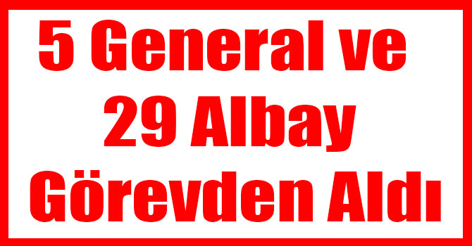 İçişleri Bakanı Ala, 5 Generali ve 29 Albay'ı Görevden Aldı
