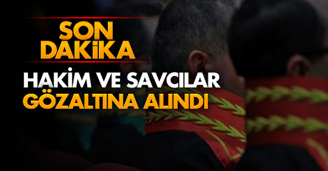 Kars'ta Hakim ve Savcılar Gözaltında!