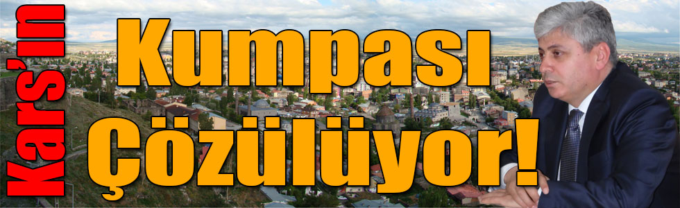 Kars’ın Kumpası Çözülüyor!