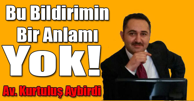 Bu Bildirimin Bir Anlamı Yok!