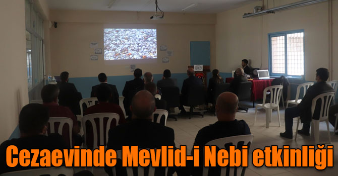 Cezaevinde Mevlid-i Nebi etkinliği