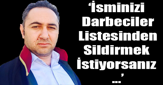 ‘İsminizi Darbeciler Listesinden Sildirmek İstiyorsanız Şu Kadar Para Ödemelisiniz’