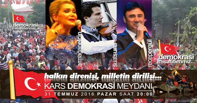 Kars Demokrasi Meydanı Ünlüleri Ağırlıyor