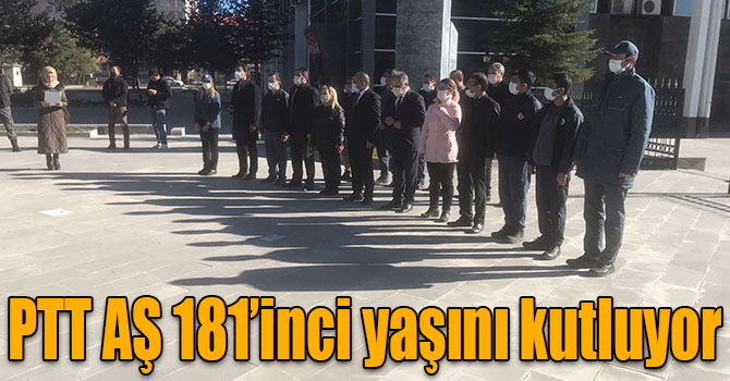 PTT AŞ 181’inci yaşını kutluyor