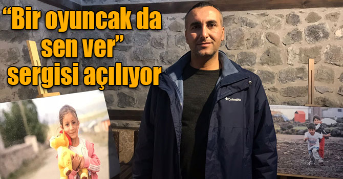 “Bir oyuncak da sen ver” sergisi yarın açılıyor