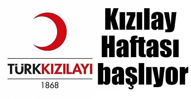 Kızılay Haftası başlıyor