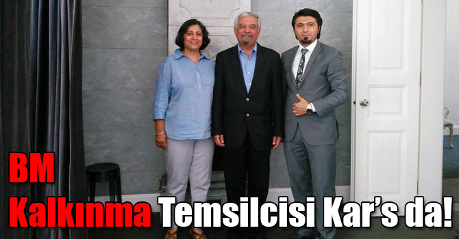 BM Kalkınma Temsilcisi Kar's da!