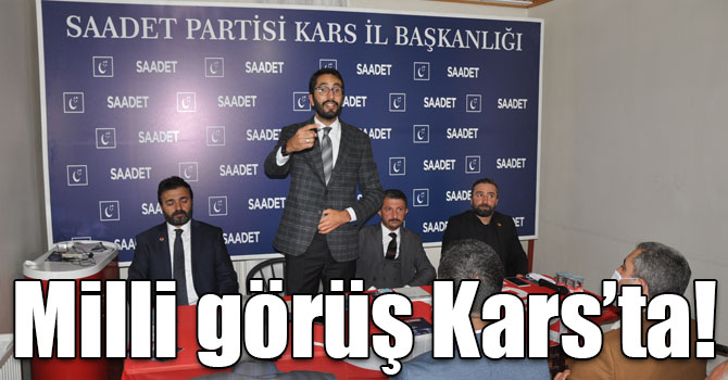 Milli görüş Kars’ta!