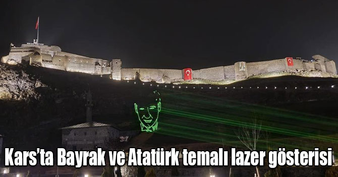 Kars’ta Bayrak ve Atatürk temalı lazer gösterisi