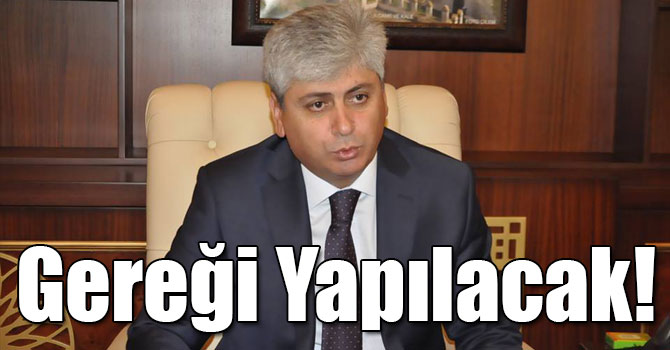 Gereği Yapılacak!