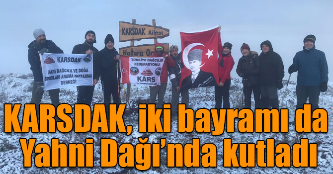 KARSDAK, iki bayramı da Yahni Dağı’nda kutladı