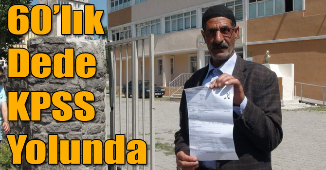 60’lık Dede KPSS Yolunda