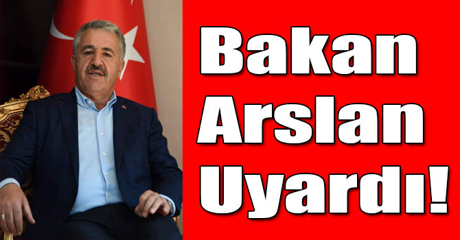 Bakan Arslan’dan 9 Günlük Kurban Bayramı Tatili Uyarısı!
