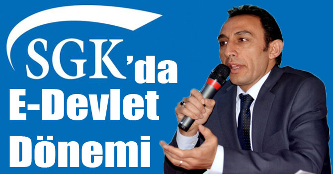 SGK’da E-Devlet Dönemi