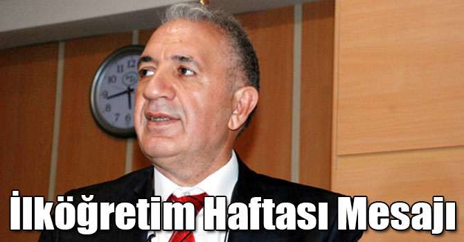 Selahattin Beyribey'in İlköğretim Haftası Mesajı