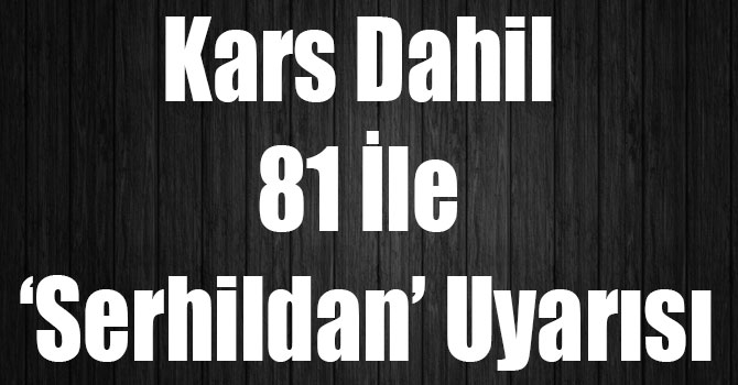 Kars Dahil 81 İle ‘Serhildan’ Uyarısı