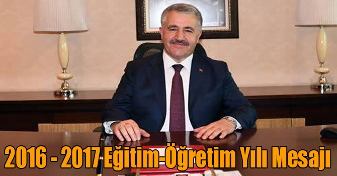 Bakan Ahmet Arslan'ın 2016 - 2017 Eğitim-Öğretim Yılı Mesajı
