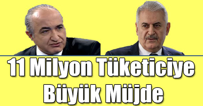 11 Milyon Tüketiciye Büyük Müjde