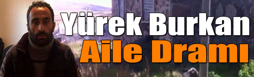 Kars'ta Yürek Burkan Aile Dramı