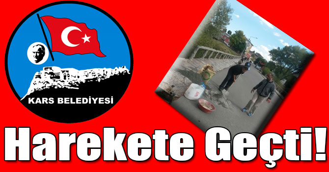 Kars Belediyesi Harekete Geçti!