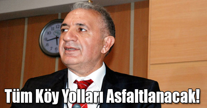 Kars’ta Tüm Köy Yolları Asfaltlanacak!