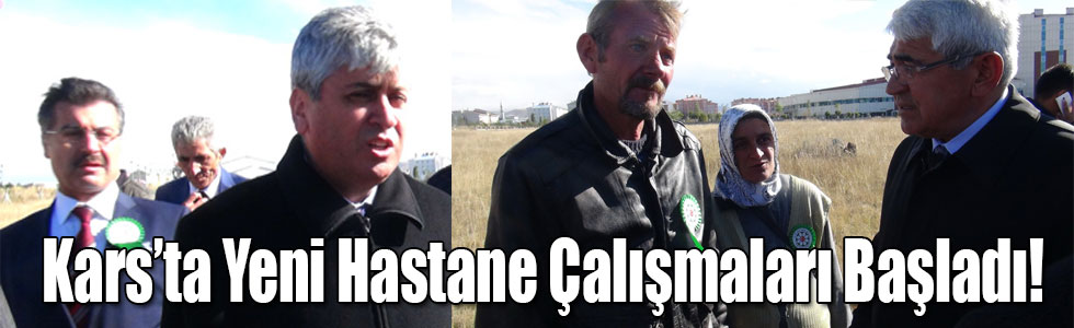 Kars’ta Yeni Hastane Çalışmaları Başladı!