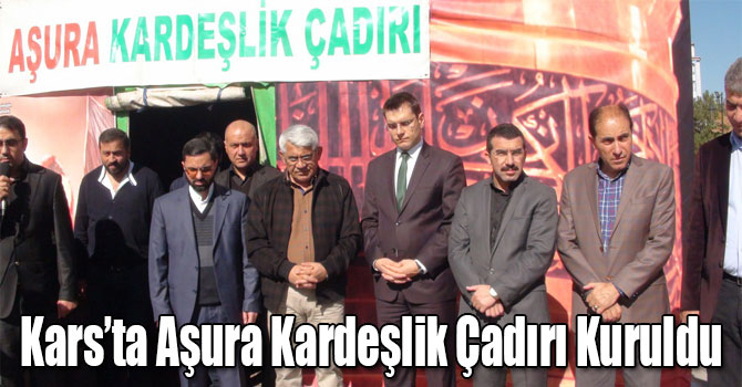 Kars’ta Aşura Kardeşlik Çadırı Kuruldu