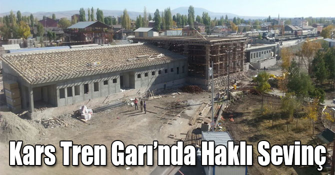 Kars Tren Garı’nda Haklı Sevinç