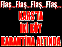 Karantina altına aldı