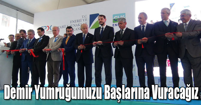 Bakan Albayrak: Demir Yumruğumuzu Başlarına Vuracağız