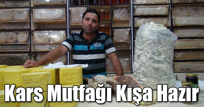 Kars Mutfağı Kışa Hazır