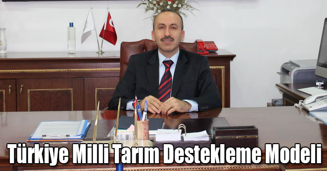 Türkiye Milli Tarım Destekleme Modeli