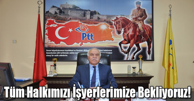 Başmüdür Fakirullahoğlu'nun PTT Kuruluş Yıldönümü Mesajı