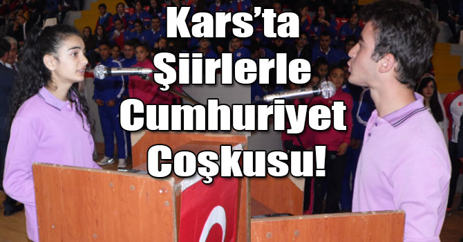 Kars’ta Şiirlerle Cumhuriyet Coşkusu!