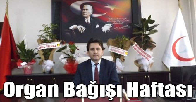 Organ Bağışı Haftası (3-9 Kasım)