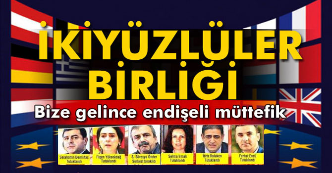 Avrupa Birliği Değil İkiyüzlüler Birliği!...