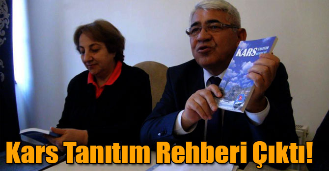 Kars Tanıtım Rehberi Çıktı!