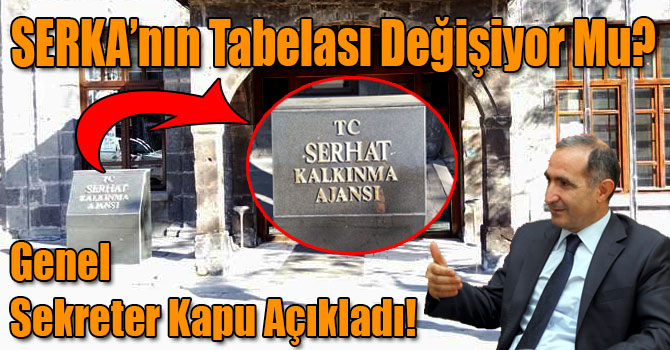 SERKA’nın Tabelası Değişiyor Mu?