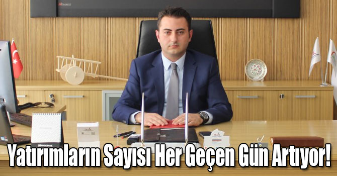 TKDK Yatırımlarının Sayısı Her Geçen Gün Artıyor!