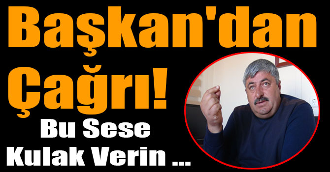 Başkan Burhan Taş'dan Çağrı!