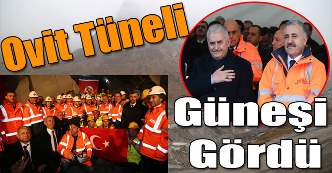 Ovit Tüneli Güneşi Gördü