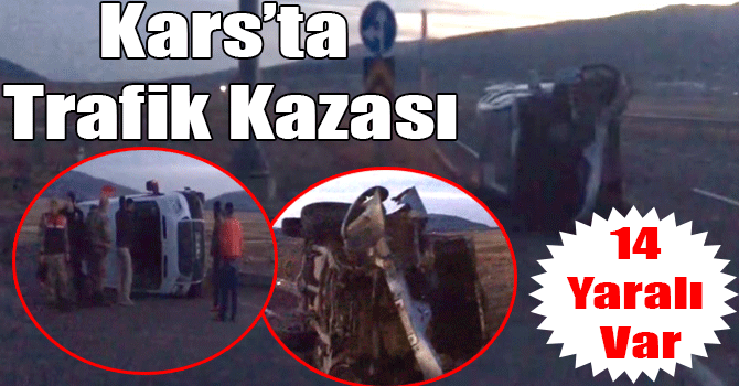 Kars’ta Öğrenci Servisi Kaza Yaptı: 14 Yaralı Var!
