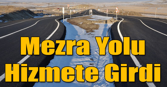 Kars'ta Mezra Yolu Hizmete Girdi