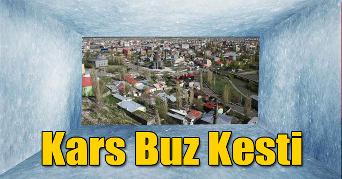 Sibirya Soğuklarının Etkisini Gösterdiği Kars Buz Kesti