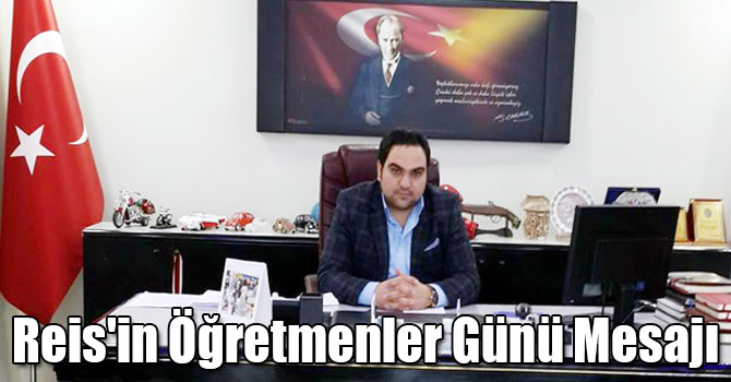 Tolgahan Reis'in Öğretmenler Günü Mesajı