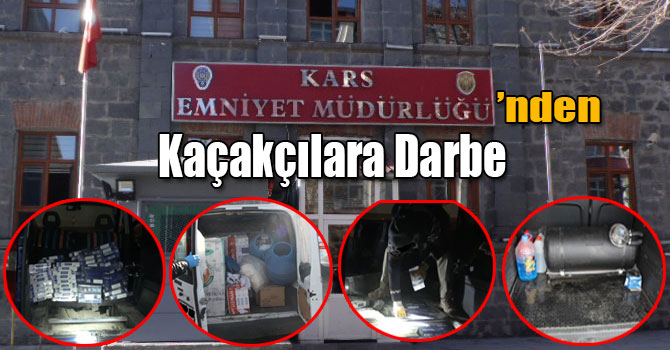 Kars Emniyetinden Kaçakçılara Darbe