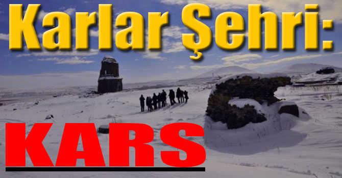 Karlar Şehri: Kars